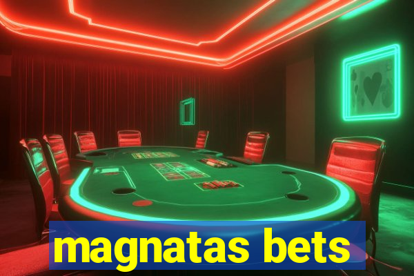 magnatas bets